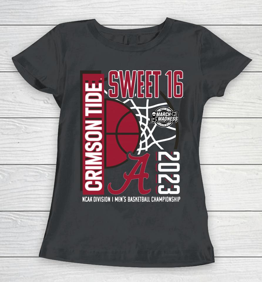 Charcoal Alabama Crimson Tide 2023 Ncaa Men's Basketball Tournament March Madness Sweet 16 Women T-Shirt