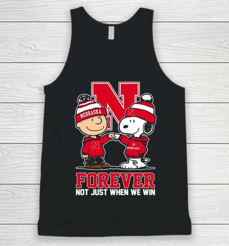 Charlie Brown And Snoopy Nebraska Cornhuskers Forever Not Just When We Win Unisex Tank Top