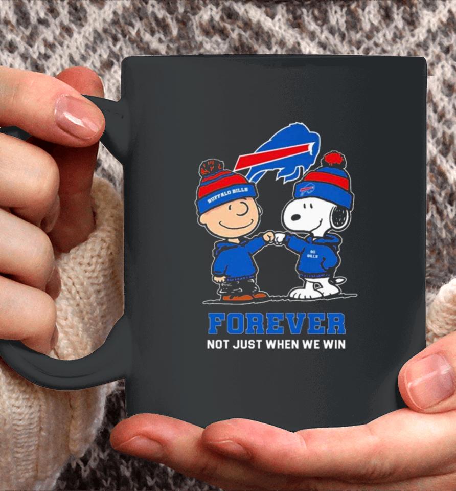 Charlie Brown Fist Bump Snoopy Buffalo Bills Forever Not Just When We Win Coffee Mug