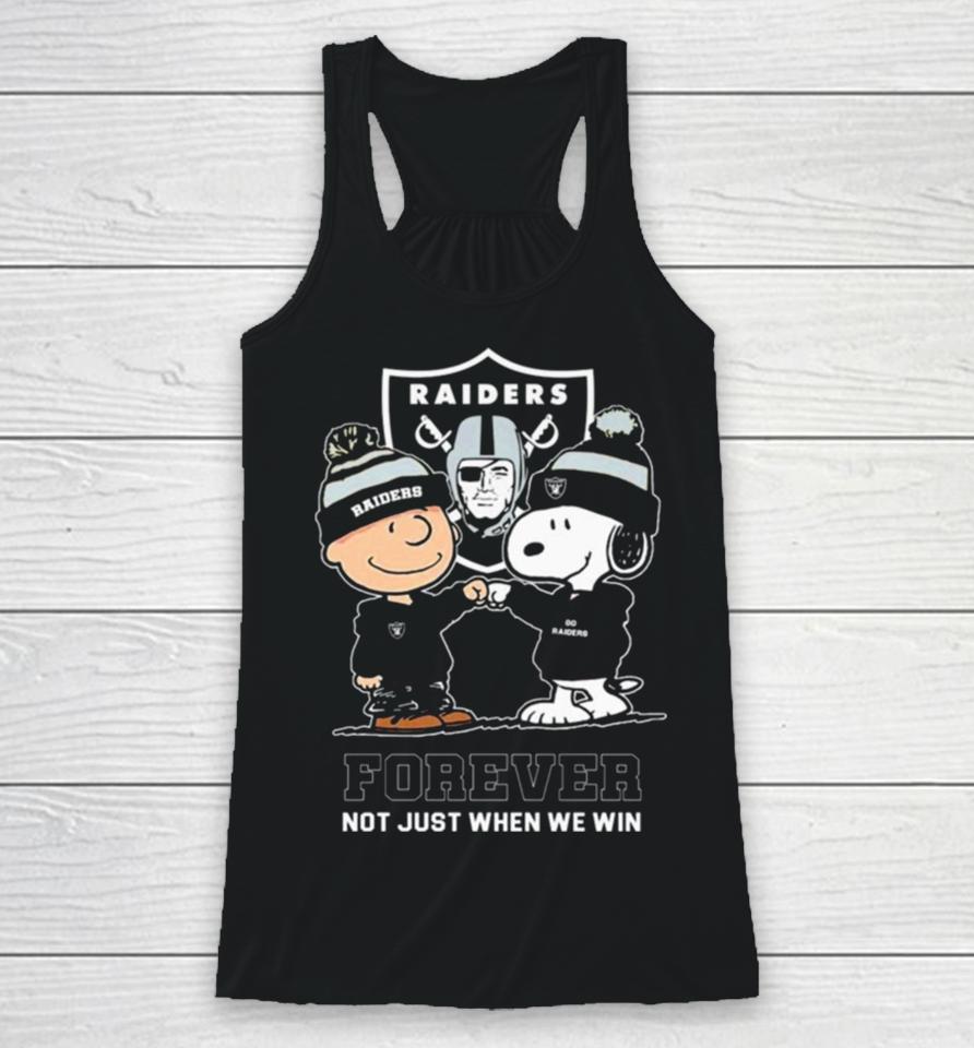 Charlie Brown Fist Bump Snoopy Las Vegas Raiders Forever Not Just When We Win Racerback Tank