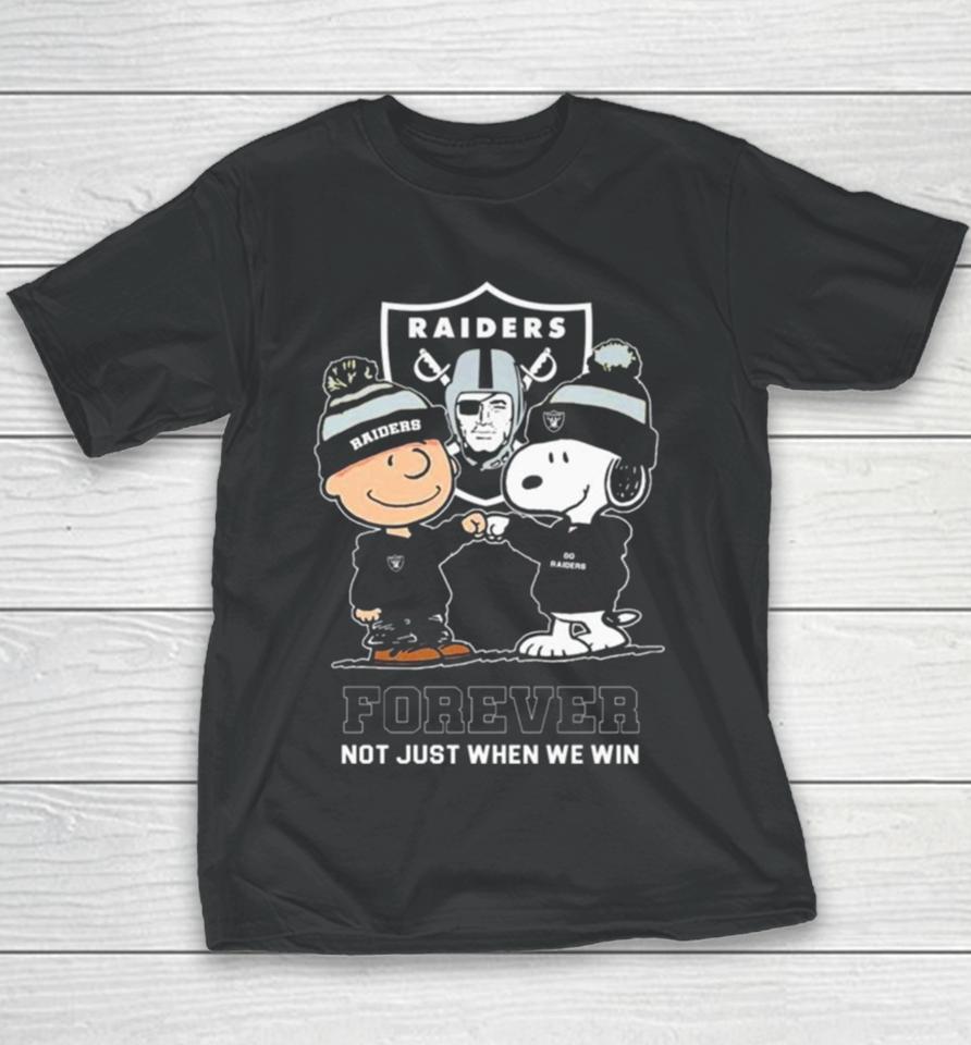 Charlie Brown Fist Bump Snoopy Las Vegas Raiders Forever Not Just When We Win Youth T-Shirt