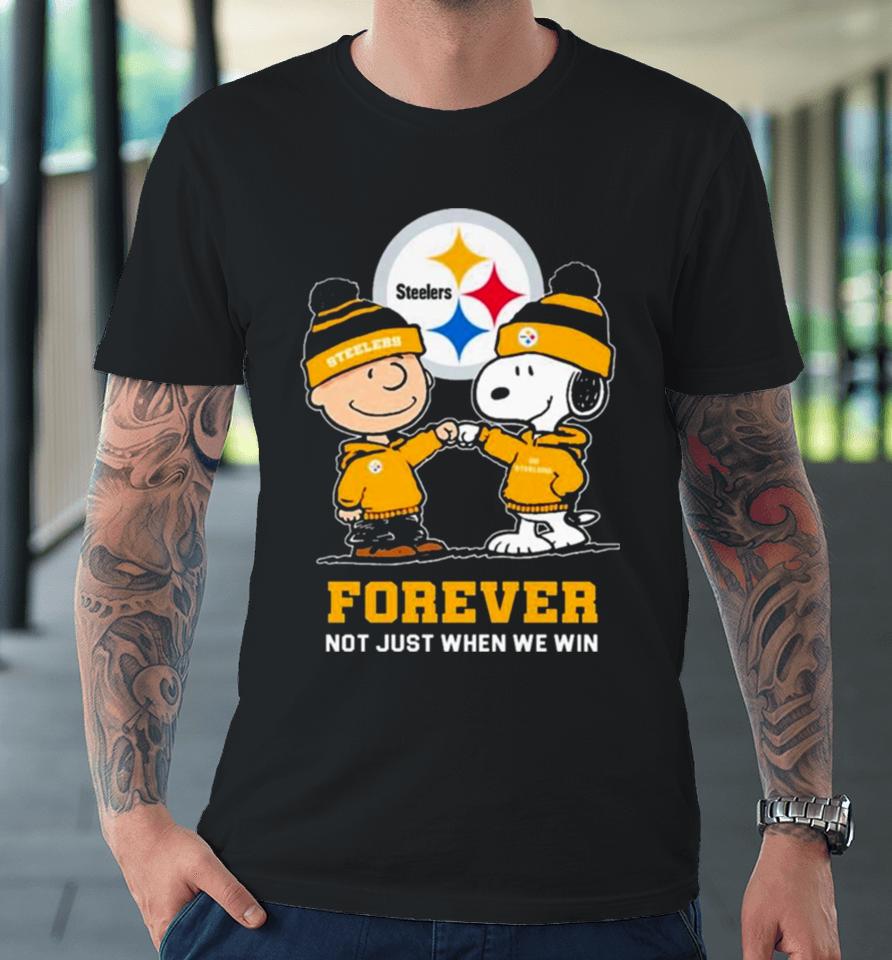 Charlie Brown Fist Bump Snoopy Pittsburgh Steelers Forever Not Just When We Win Premium T-Shirt