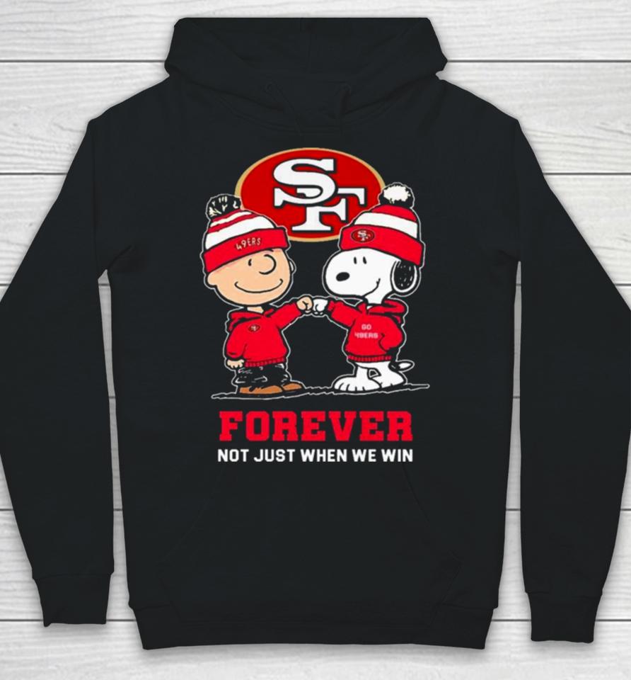 Charlie Brown Fist Bump Snoopy San Francisco 49Ers Forever Not Just When We Win Hoodie