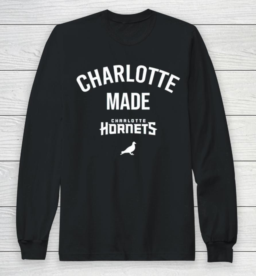 Charlotte Made Charlotte Hornets Long Sleeve T-Shirt