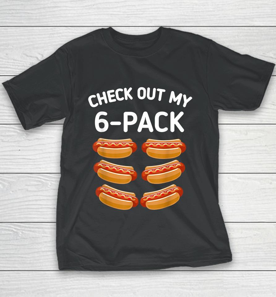 Check Out My 6 Pack Hot Dog Funny Youth T-Shirt