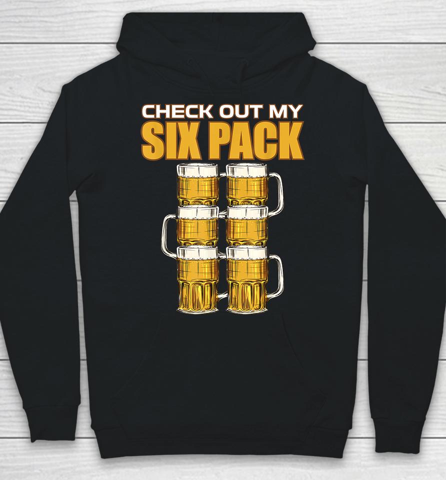 Check Out My Six Pack Beer Hoodie
