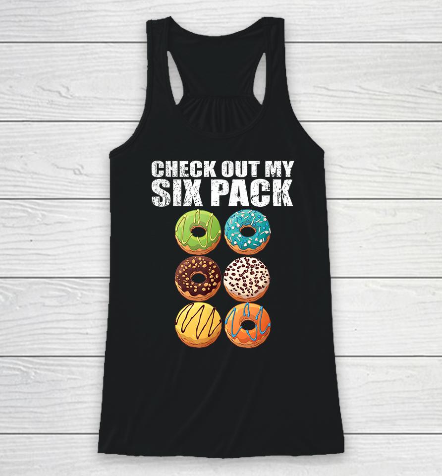 Check Out My Six Pack Donut Racerback Tank