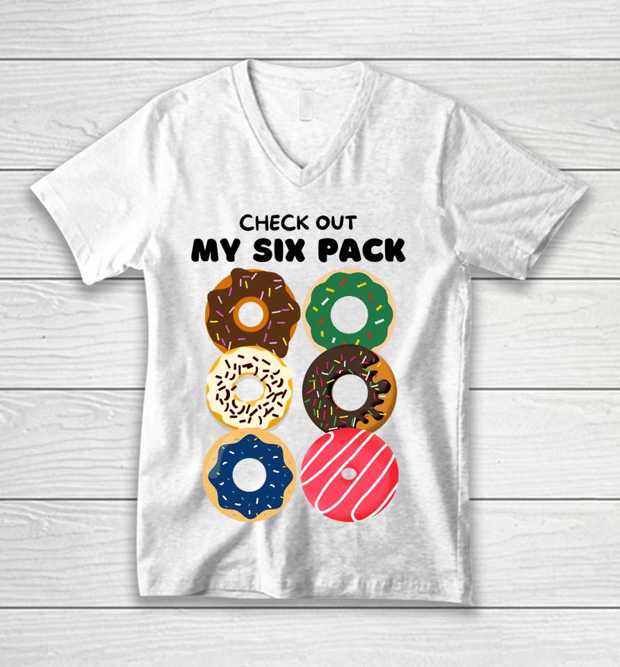 Check Out My Six Pack Donut Unisex V-Neck T-Shirt