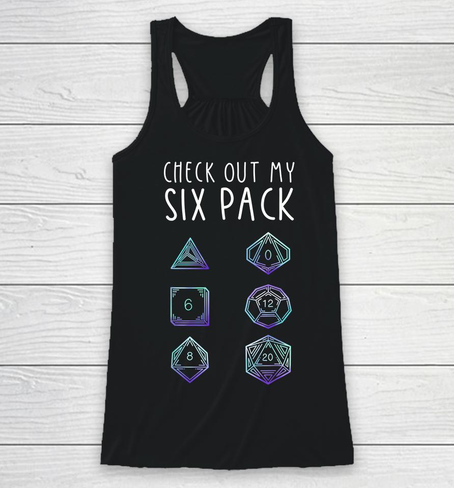 Check Out My Six Pack Dragon Dice Game Racerback Tank