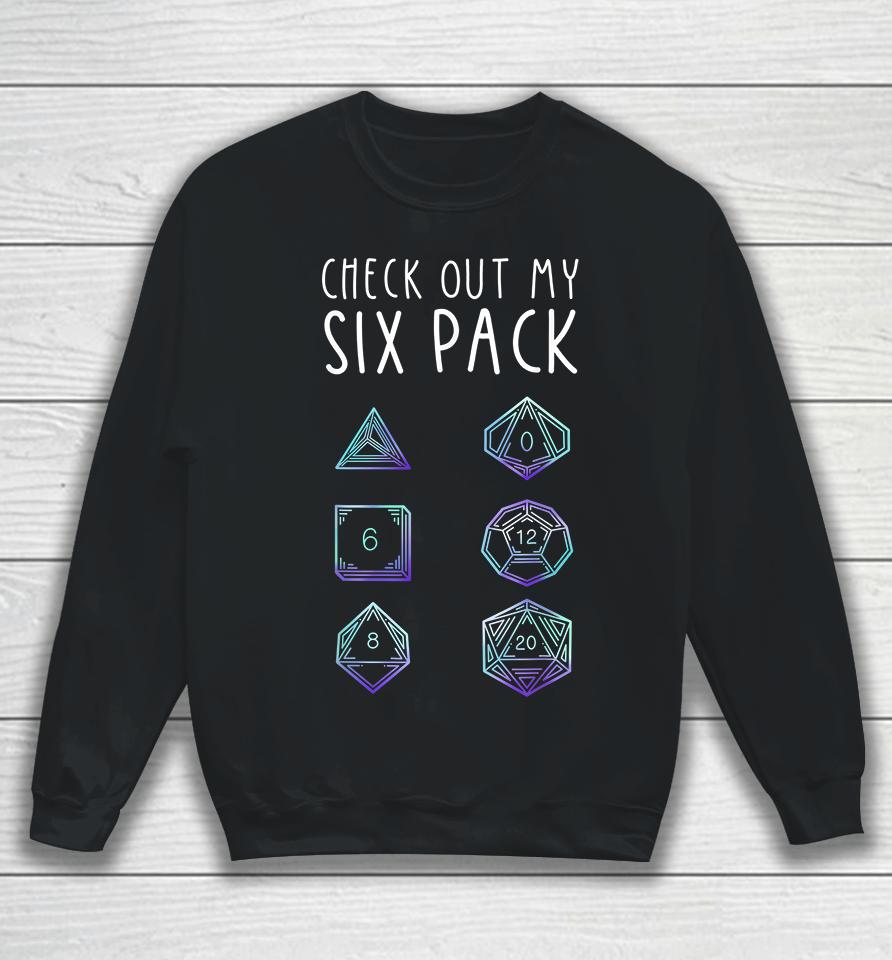 Check Out My Six Pack Dragon Dice Game Sweatshirt