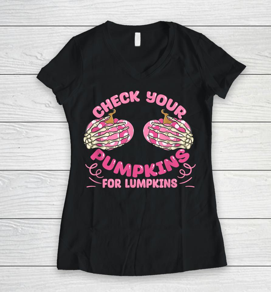 Check Your Pumpkins Breast Cancer Awareness Halloween Women V-Neck T-Shirt