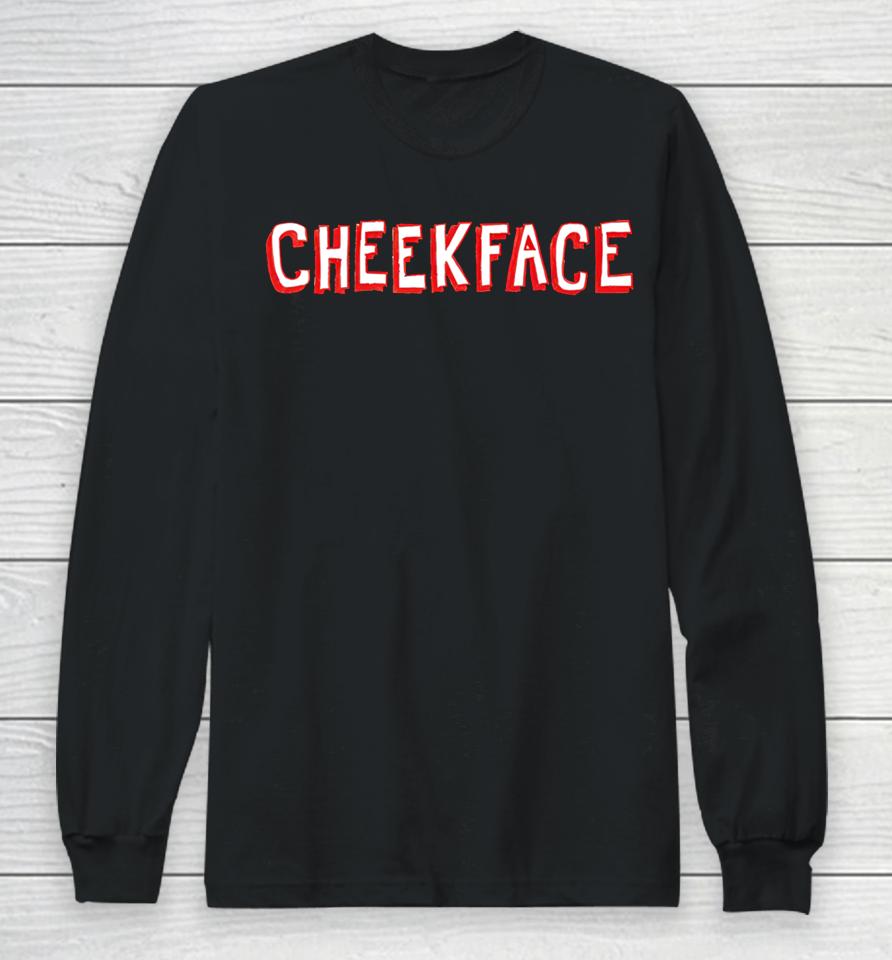 Cheekface Banner Long Sleeve T-Shirt
