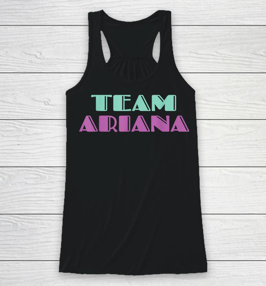 Cheer For Ariana Shirt Show Support Be On Team Ariana Racerback Tank