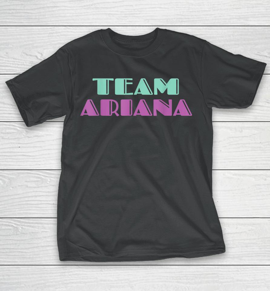 Cheer For Ariana Shirt Show Support Be On Team Ariana T-Shirt