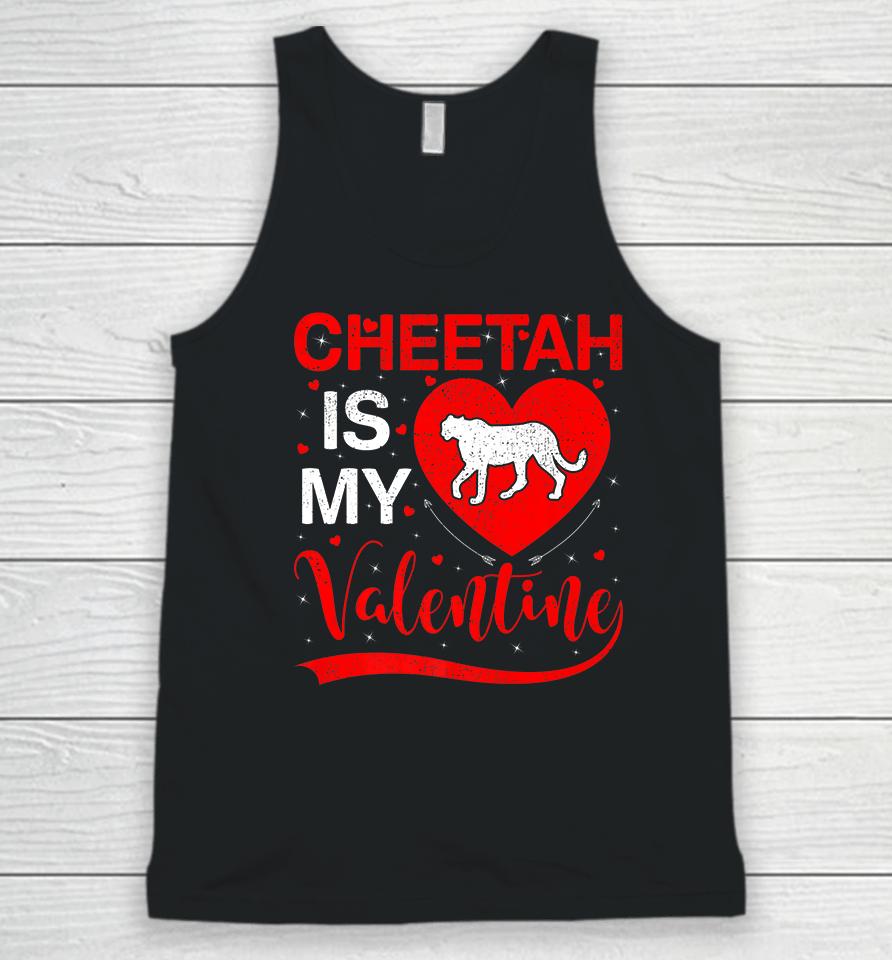 Cheetah Is My Valentine Funny Heart Cheetah Valentines Day Unisex Tank Top