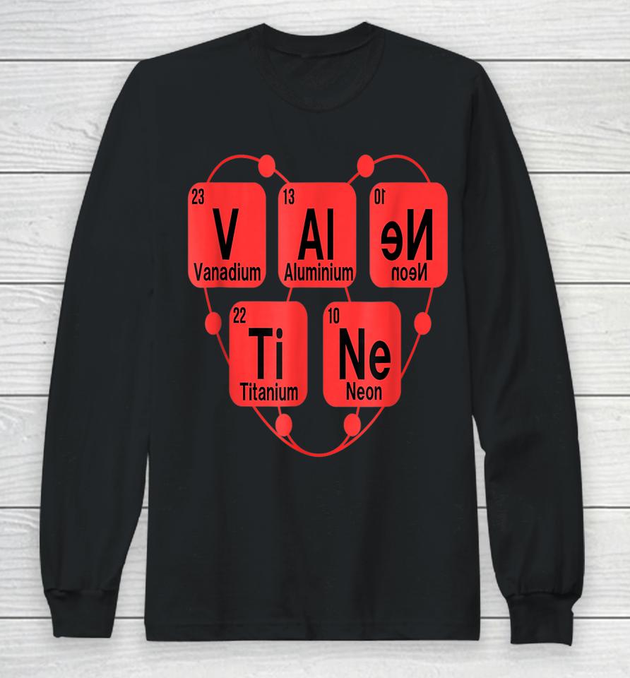 Chemistry Periodic Table Valentine's Day Long Sleeve T-Shirt