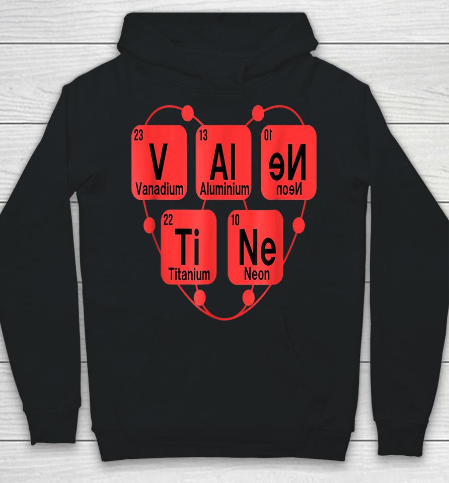 Chemistry Periodic Table Valentine's Day Hoodie