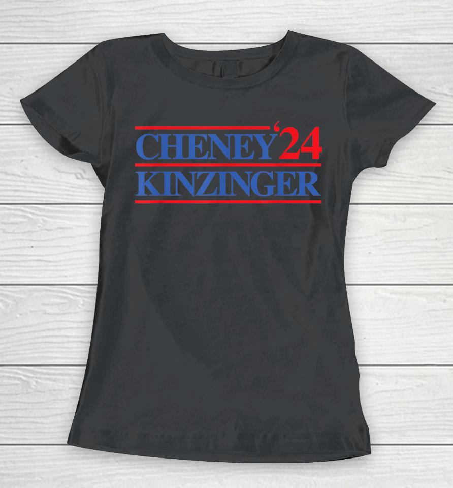 Cheney Kinzinger 2024 Women T-Shirt