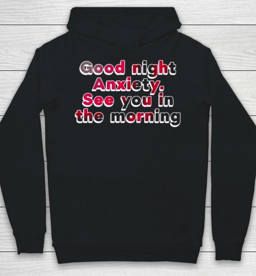 Cherry Kitten Good Night Anxiety See You In The Morning Hoodie