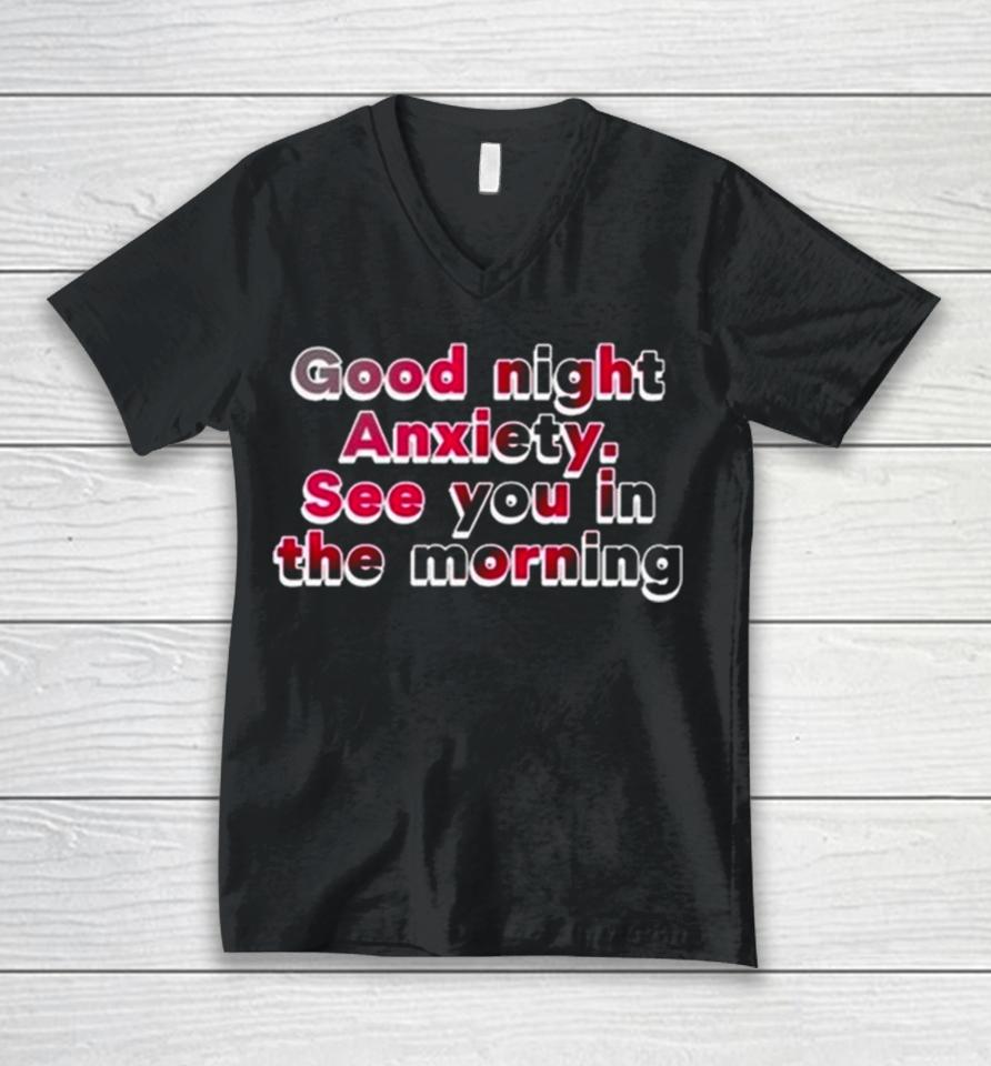 Cherry Kitten Good Night Anxiety See You In The Morning Unisex V-Neck T-Shirt