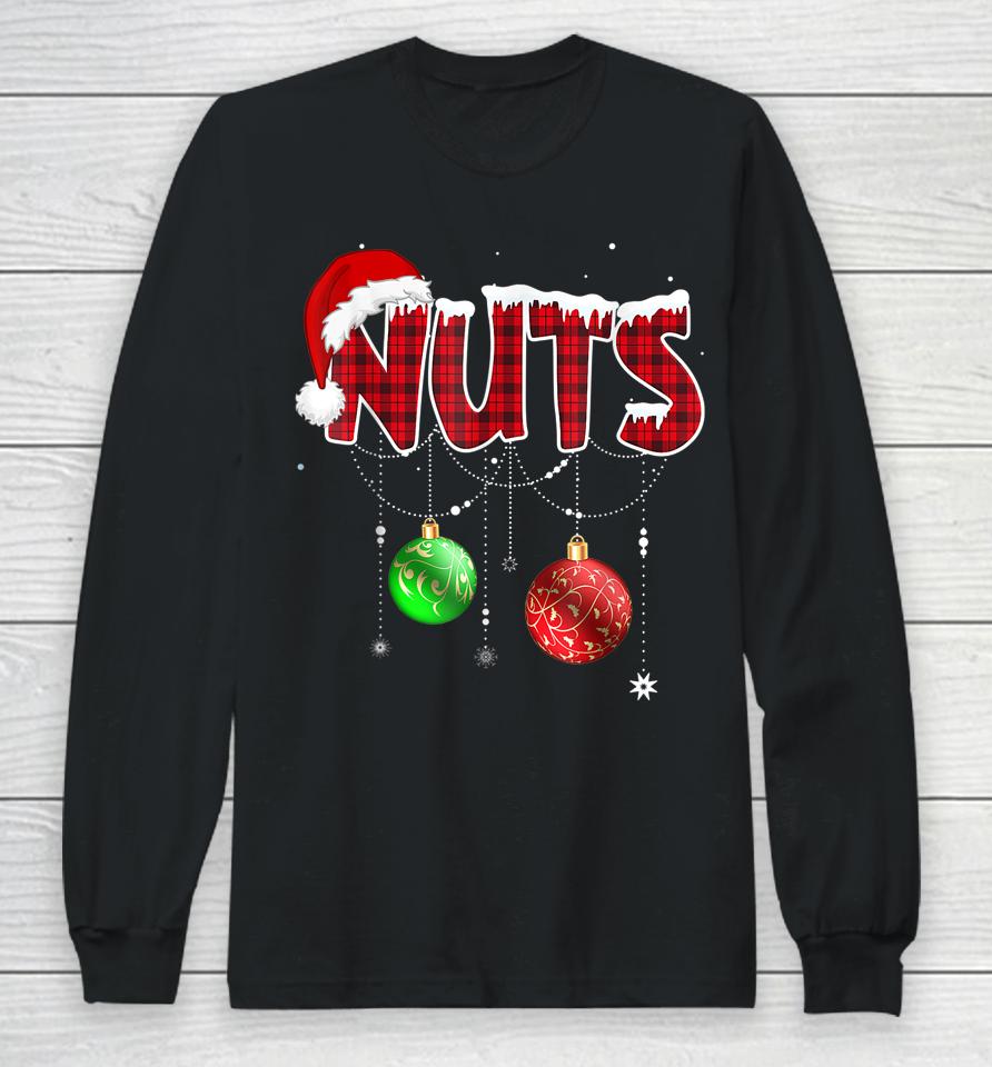 Chest Nuts Funny Matching Chestnuts Christmas Couples Nuts Long Sleeve T-Shirt