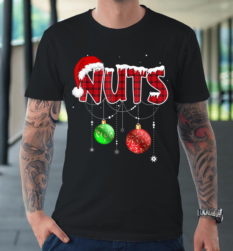 Chest Nuts Funny Matching Chestnuts Christmas Couples Nuts Premium T-Shirt