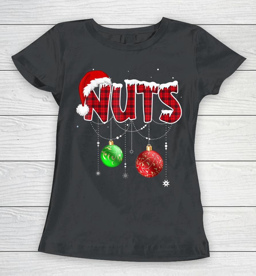 Chest Nuts Funny Matching Chestnuts Christmas Couples Nuts Women T-Shirt