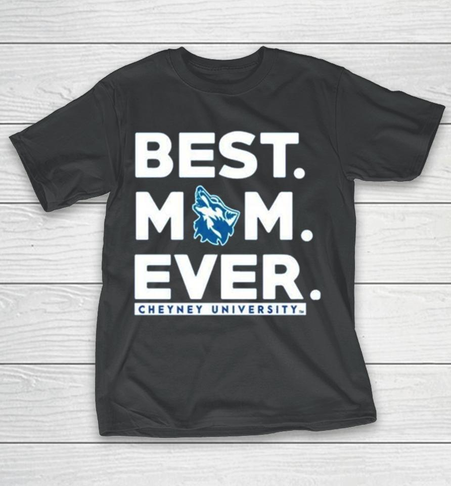 Cheyney University Best Mom Ever 2023 T-Shirt