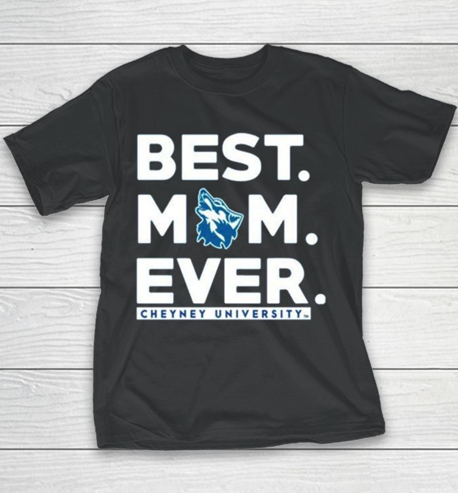 Cheyney University Best Mom Ever 2023 Youth T-Shirt
