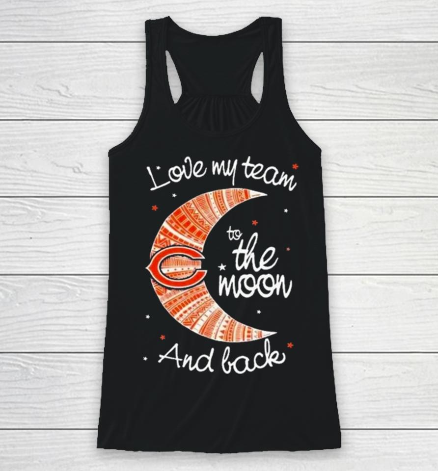 Chicago Bears Nfl I Love My Team To The Moon And Back Racerback Tank