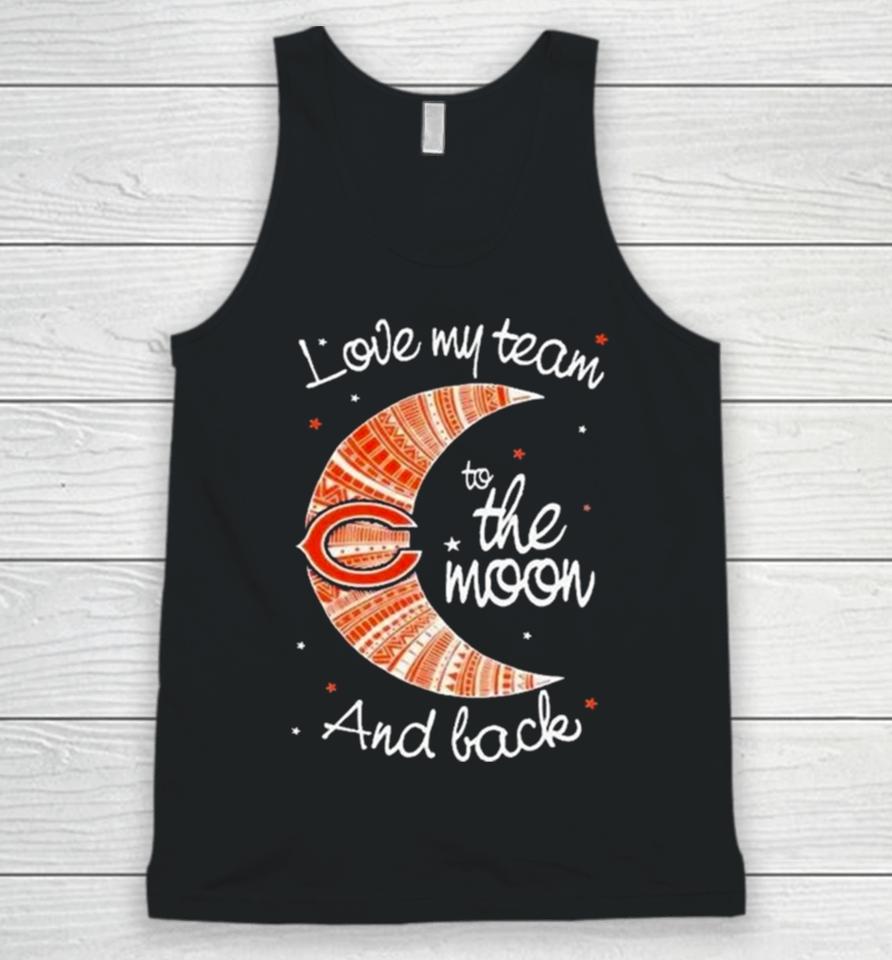 Chicago Bears Nfl I Love My Team To The Moon And Back Unisex Tank Top