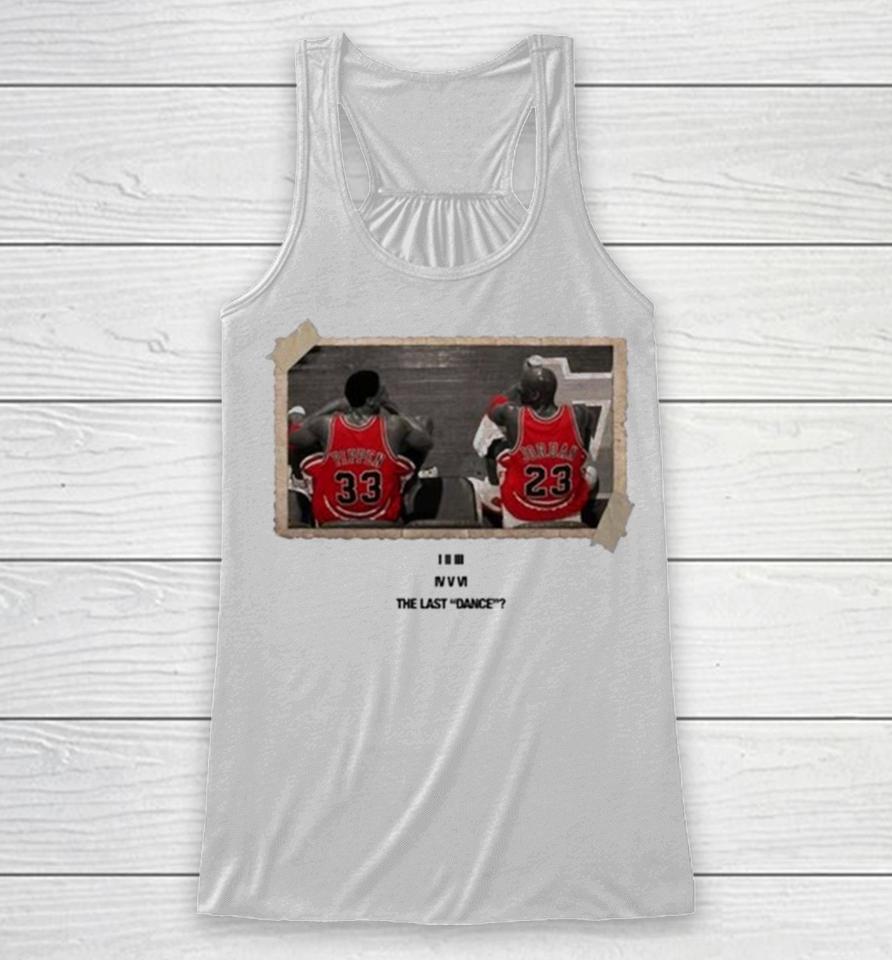 Chicago Bulls The Last Dance Vintage Michael Jordan &Amp; Scottie Pippen Racerback Tank