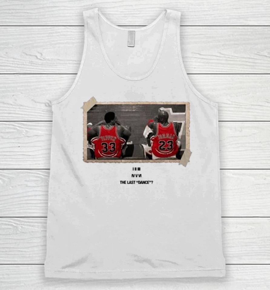 Chicago Bulls The Last Dance Vintage Michael Jordan &Amp; Scottie Pippen Unisex Tank Top