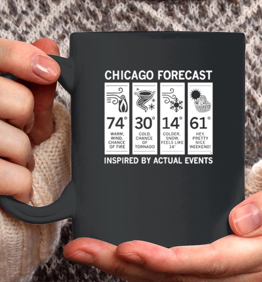 Chicago Forecast Inspired By Actual Events Coffee Mug