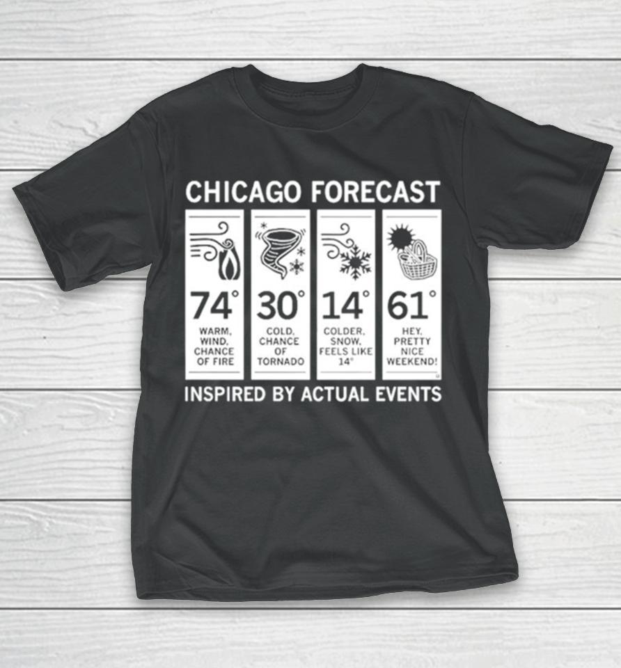 Chicago Forecast Inspired By Actual Events T-Shirt
