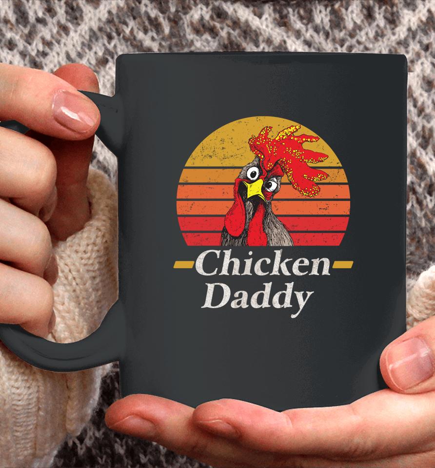 Chicken Daddy Vintage Poultry Farmer Rooster Coffee Mug