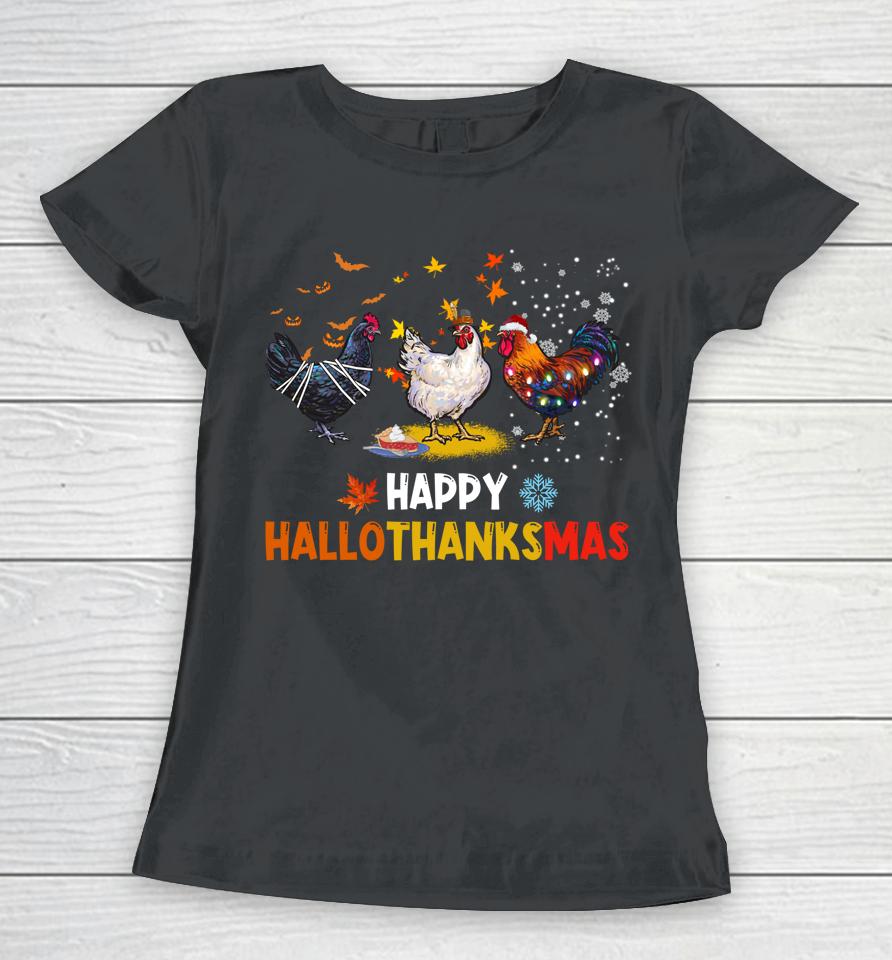 Chicken Halloween Happy Hallothanksmas Autumn Thanksgiving Women T-Shirt