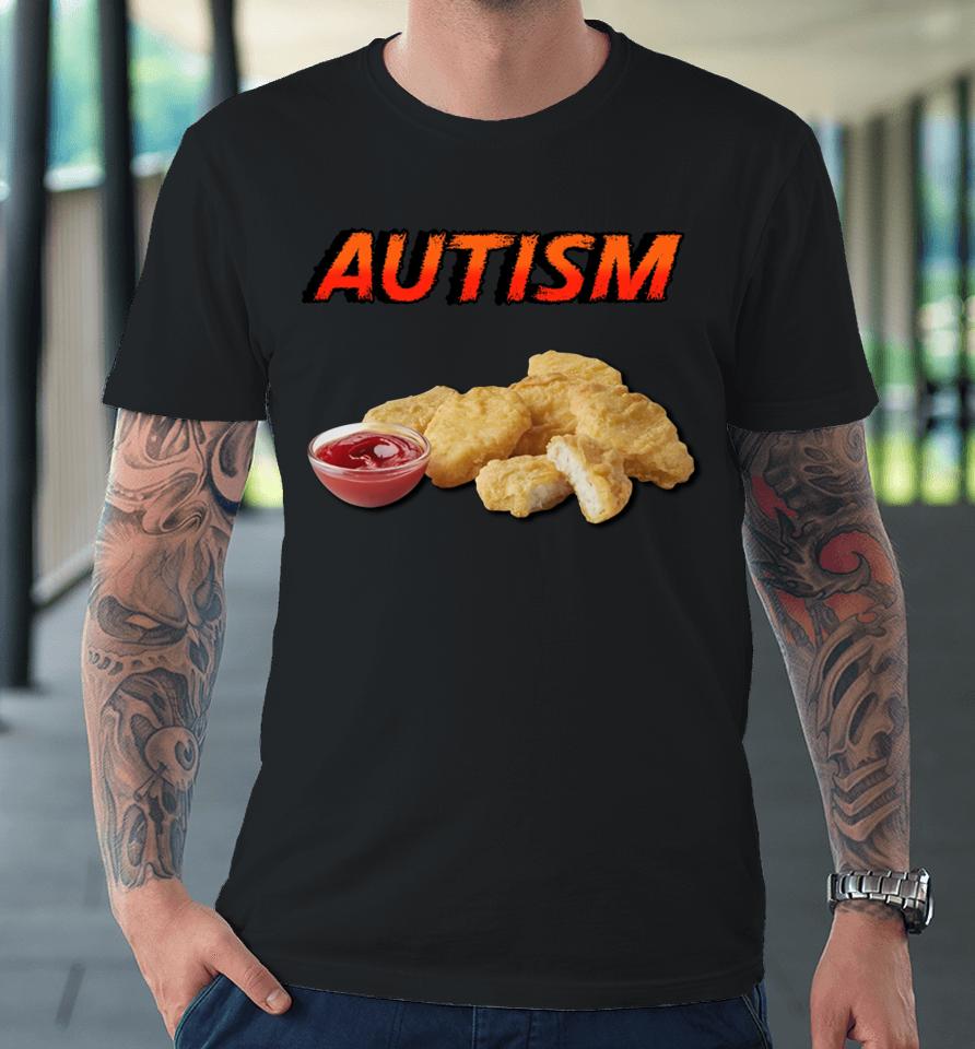 Chicken Nugget Autism Premium T-Shirt