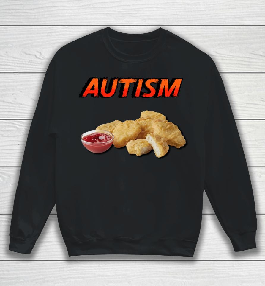 Chicken Nugget Autism Sweatshirt