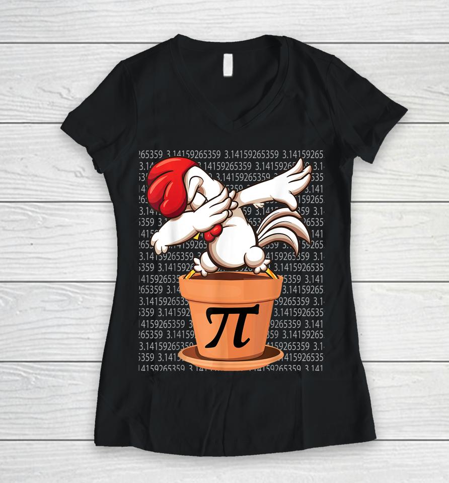 Chicken Pot Pi Day Women V-Neck T-Shirt