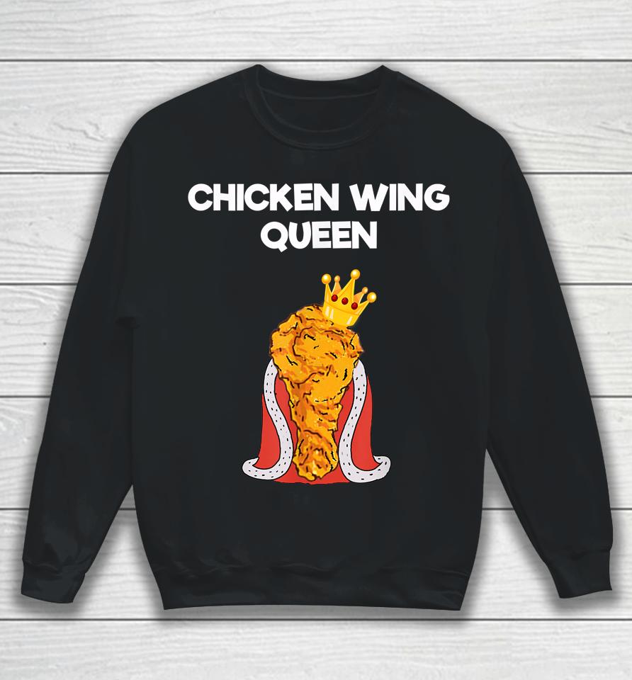 Chicken Wing Queen Sweatshirt