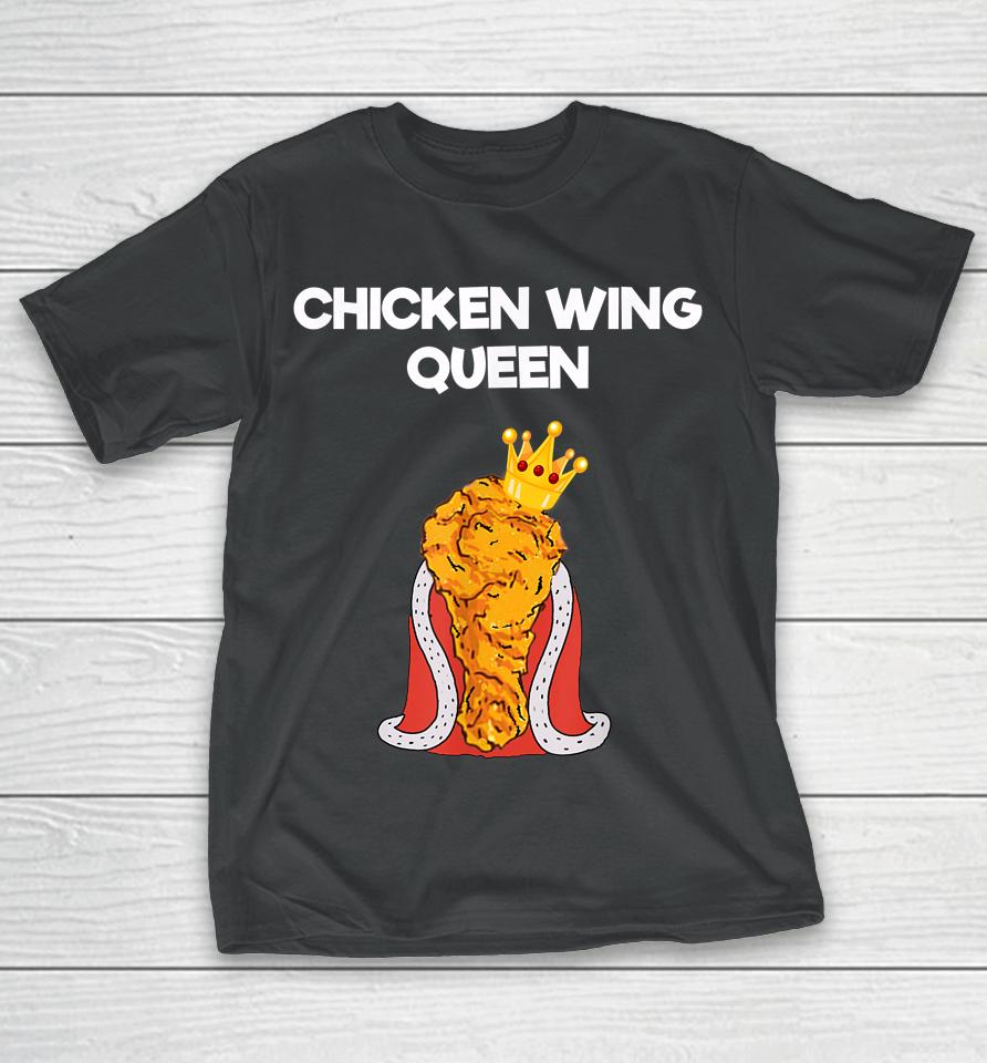 Chicken Wing Queen T-Shirt