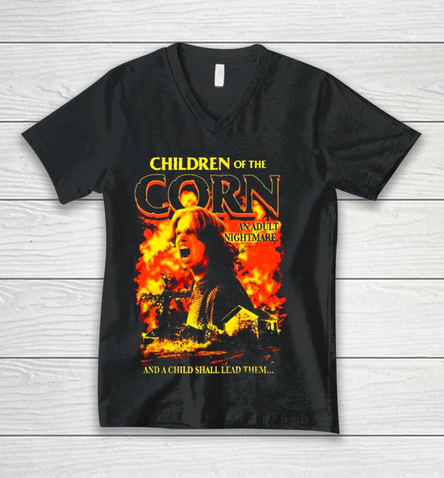 Children Of The Corn An Adult Nightmare And A Child Shall Lead Them Unisex V-Neck T-Shirt