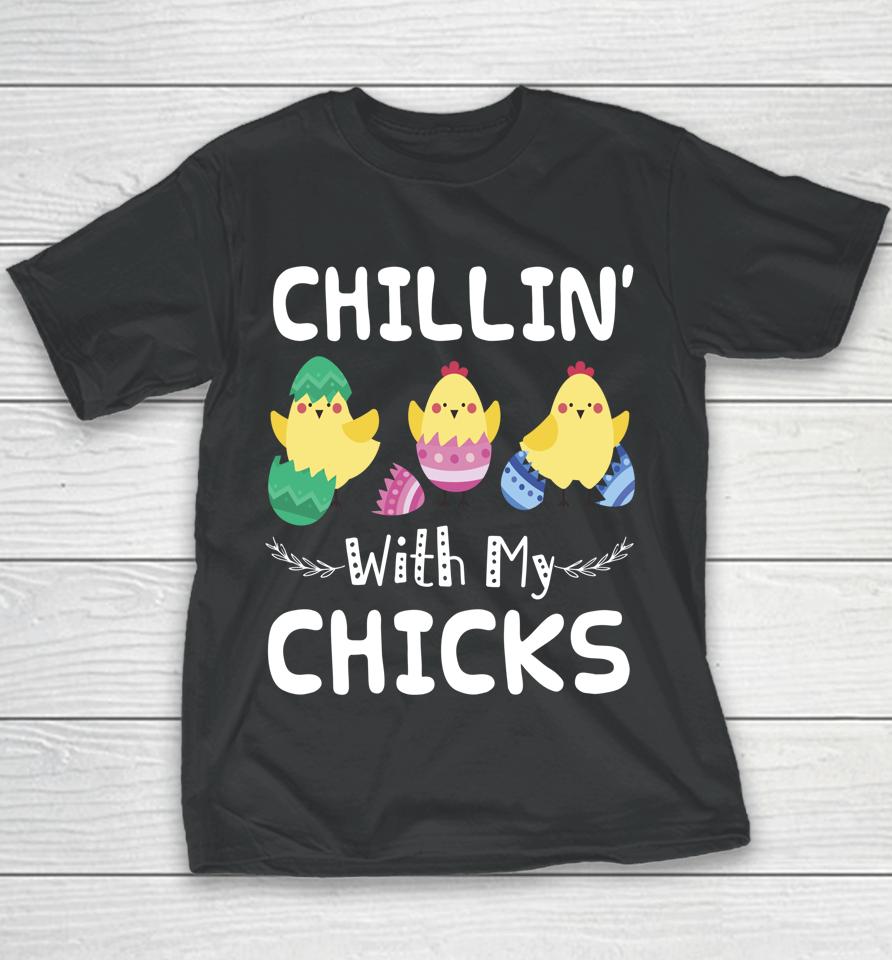 Chillin' With My Chicks Easter Youth T-Shirt