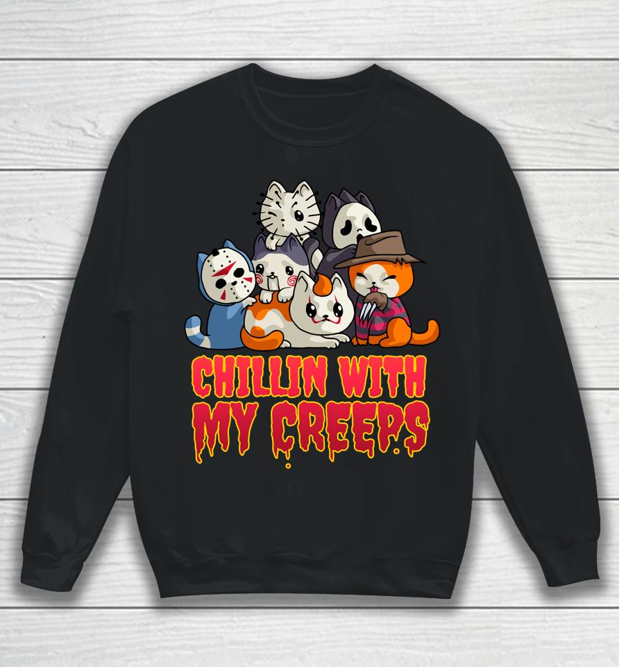 Chillin With My Creeps Funny Cat Horror Movies Serial Killer Sweatshirt