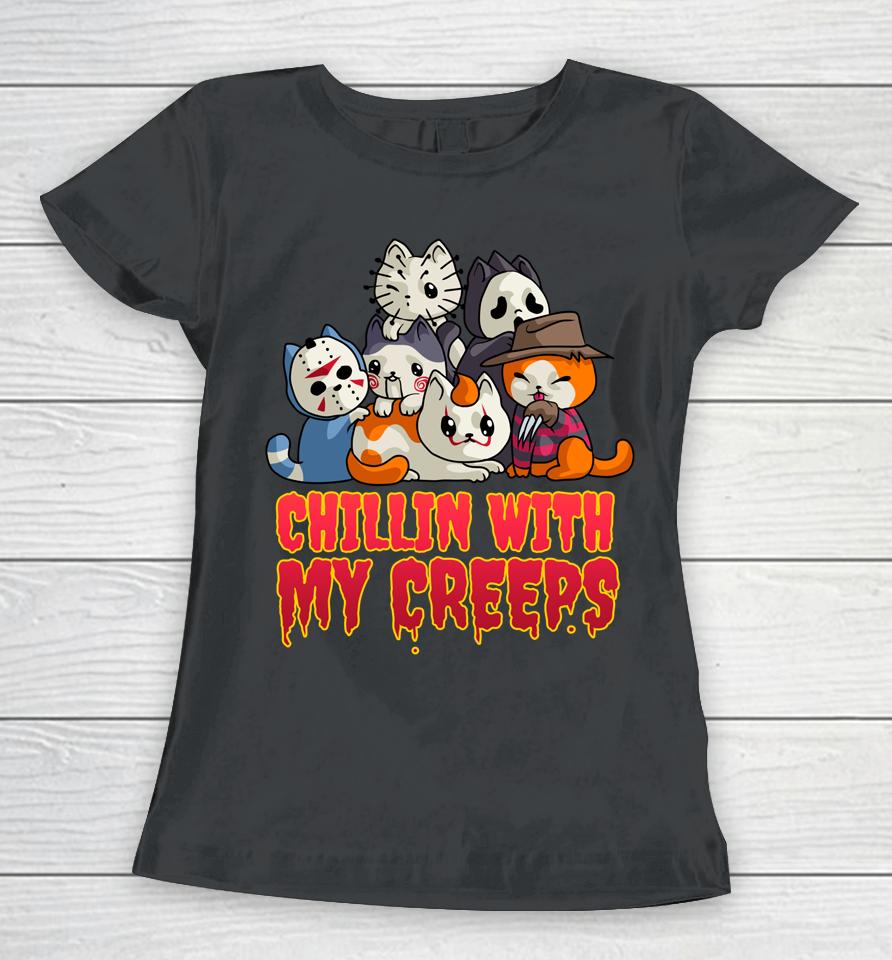 Chillin With My Creeps Funny Cat Horror Movies Serial Killer Women T-Shirt