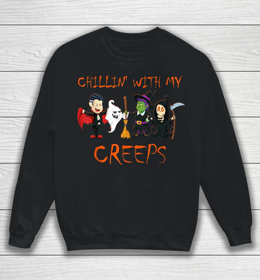 Chillin With My Creeps T-Shirt Vampire Ghost Skeleton Witch Sweatshirt
