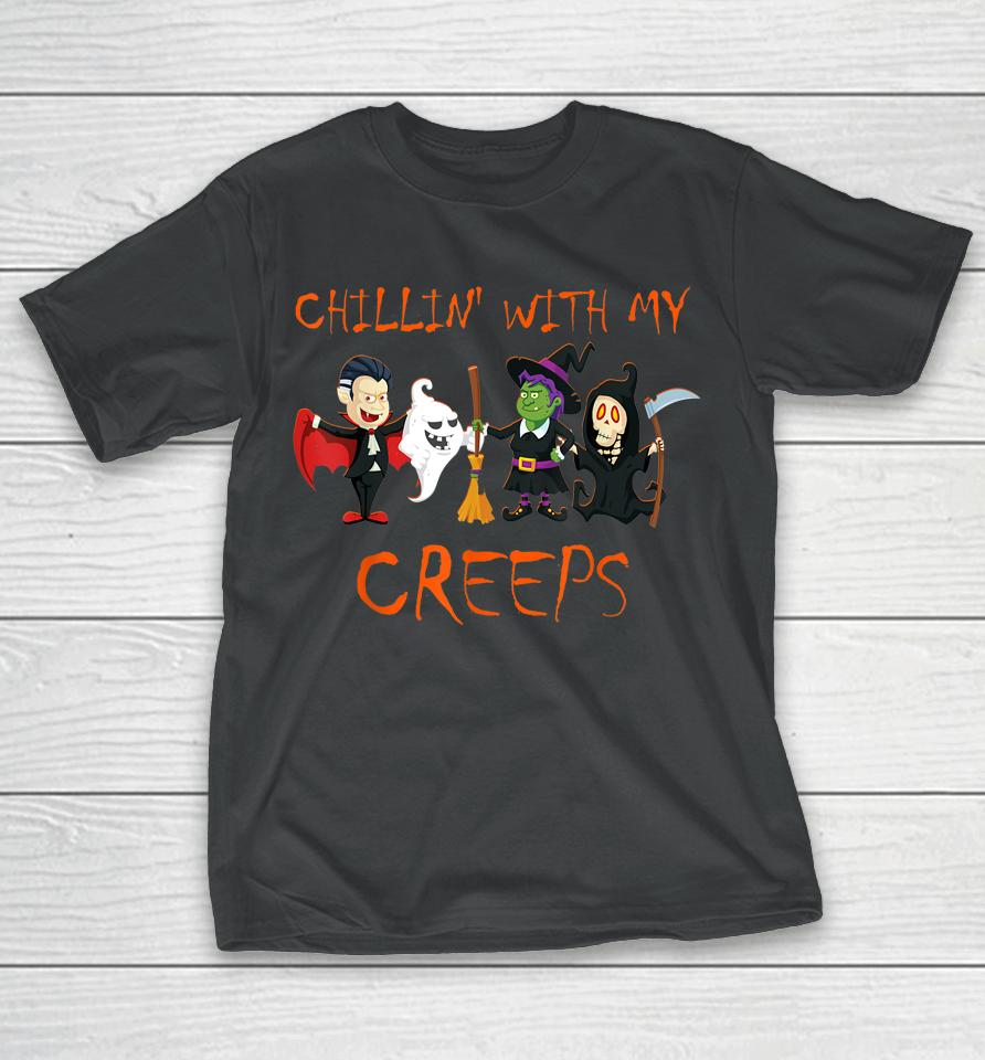 Chillin With My Creeps T-Shirt Vampire Ghost Skeleton Witch T-Shirt
