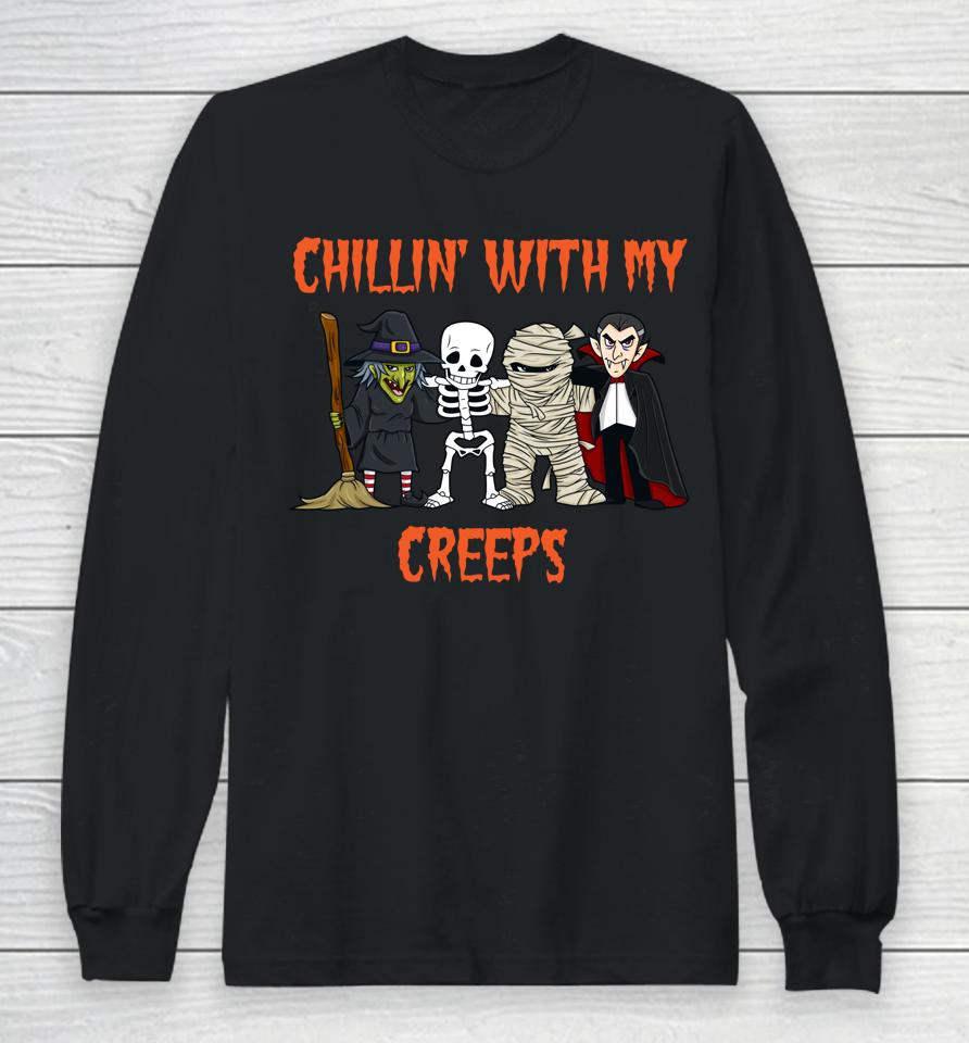 Chillin' With My Creeps Vampire Halloween Skeleton Witch Long Sleeve T-Shirt