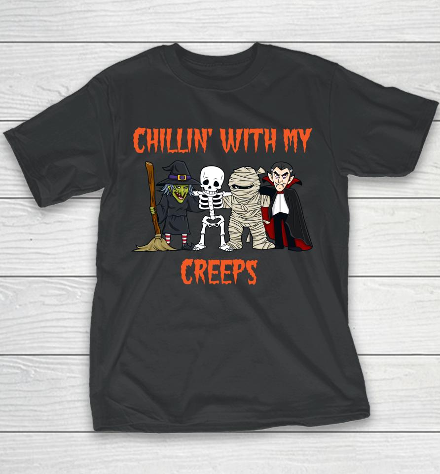 Chillin' With My Creeps Vampire Halloween Skeleton Witch Youth T-Shirt